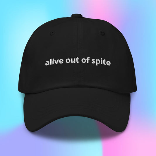 Alive Out Of Spite Hat